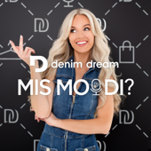 Denim Dream podcast "Mis moodi"?