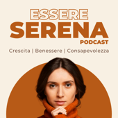 Essere Serena Podcast