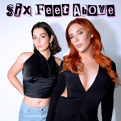 Six Feet Above with Trevi Moran and Kate Lavrentios