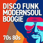 70 80 Disco Funk ModernSoul e Boogie